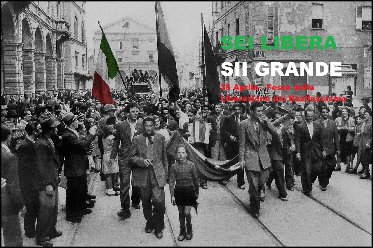 Festa della Liberazione: ricordiamo l’importanza di questa giornata!